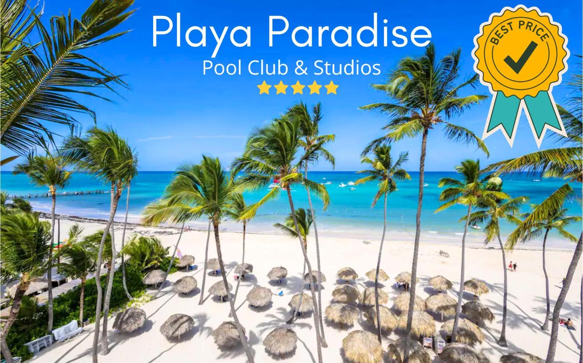 Playa Paradise - Club & Pool * Punta Cana